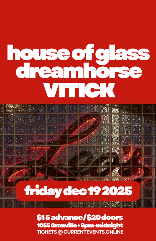 Friday December 19 @ Leo’s: House of Glass / Dreamhorse / Vitick